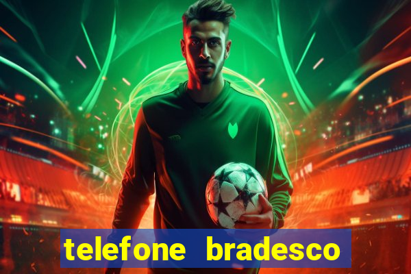 telefone bradesco agencia benfica